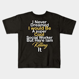 Social Worker Kids T-Shirt